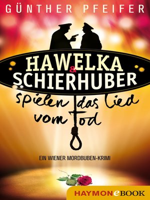 cover image of Hawelka & Schierhuber spielen das Lied vom Tod